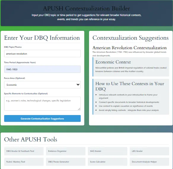 APUSH Contextualization Builder Tool Interface APUSH DBQ contextualization builder tool interface showing topic input and context generation