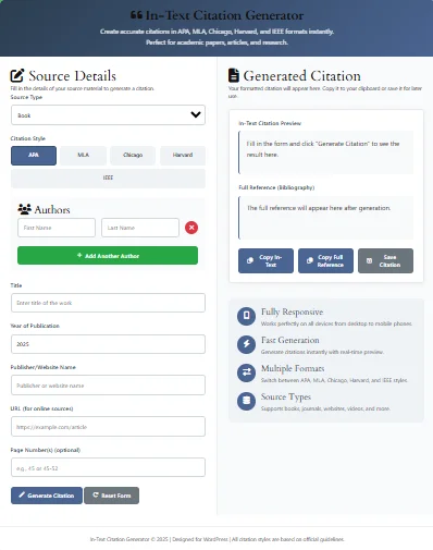 Free In-Text Citation Generator | Create Perfect Citations in Seconds Free In-Text Citation Generator Tool for APA, MLA, Chicago, Harvard & IEEE styles - Online academic citation maker